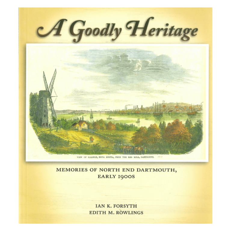 Dartmouth Heritage Museum A Goodly Heritage Memories of North End