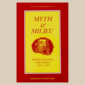 Dartmouth Heritage Museum | Myth and Milieu: Atlantic Literature and